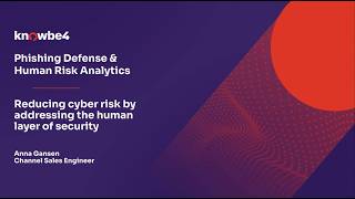 KnowBe4 Phishing Defense and Human Risk Analytics