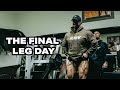 LAST LEG WORKOUT | 6 DAYS OUT THE OLYMPIA