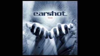 Earshot / Two (Full Album)