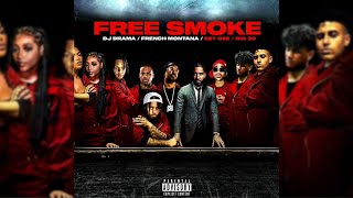 Musik-Video-Miniaturansicht zu Free Smoke Songtext von French Montana, DJ Drama & EST Gee feat. BIG30