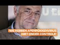 Viroloog Marc Van Ranst ‘We hebben het apenpokkenvirus niet onder controle’