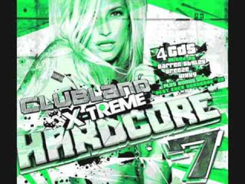 'Feels So Good' (Breeze & Chris Unknown Remix) - Dakota Ray -  Clubland X-Treme Hardcore 7