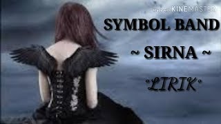 Download lagu SYMBOL BAND - SIRNA (Lirik) mp3