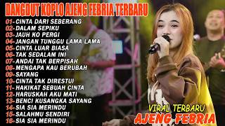 Download lagu CINTA DARI SEBERANG - FULL ALBUM DANGDUT KOPLO AJENG FEBRIA VIRAL TERBARU mp3