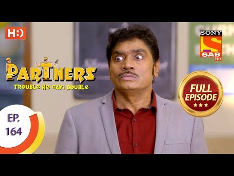 Partners Trouble Ho Gayi Double - Ep 164 - Full Episode - 13th July, 2018