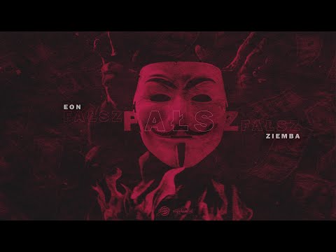 EoN - Fałsz (ft. Ziemba)