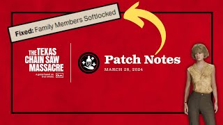 March 28th Patch Notes REVEALED! | The Texas Chain Saw Massacre