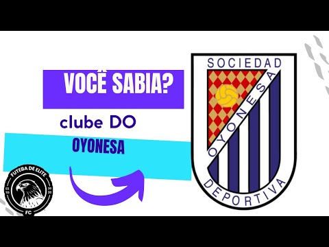 POR QUÊ SURGIU O SD OYONESA DA ESPANHA CAMPEONATO ESPANHOL TERCEIRA DIVISÃO?