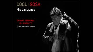 Coqui Sosa - Donde termina el asfalto