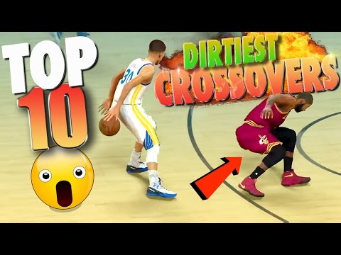 NBA 2K17 TOP 10 DIRTIEST CROSSOVERS & Ankle Breaker Dribble Moves