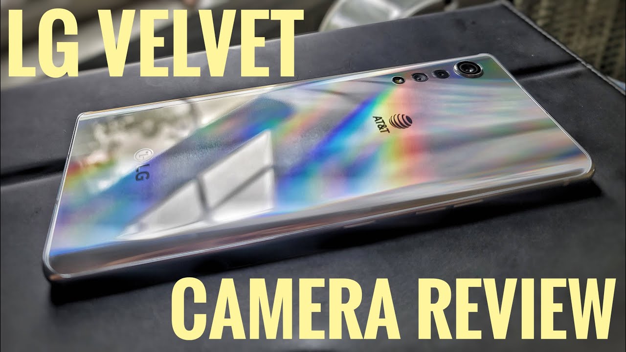 LG Velvet Camera Review