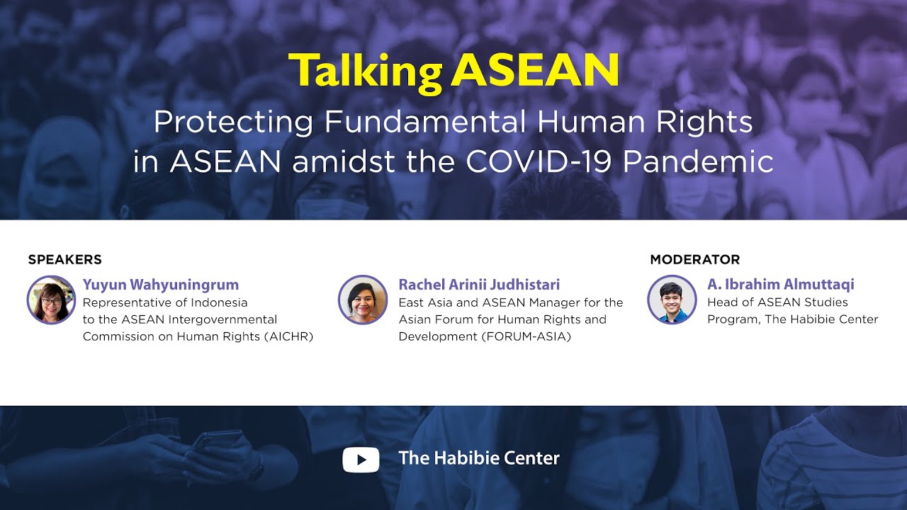 Talking ASEAN on "Protecting Fundamental Human Rights in ASEAN amidst the COVID-19 Pandemic"