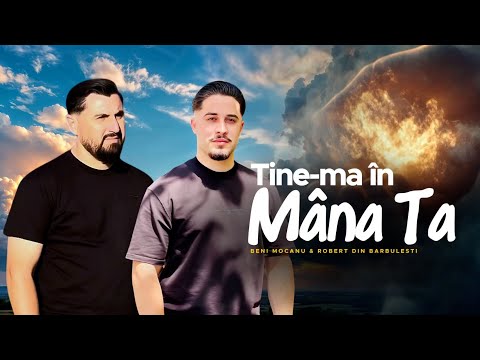 Beni Mocanu & Robert Din Barbulesti - ȚINE MA IN MANA TA (Oficial Video 2025)