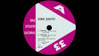 Kirk Smith – Travel (Big Sound Works, 1993)