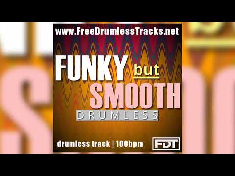 FDT Funky but Smooth - Drumless (www.FreeDrumlessTracks.net)