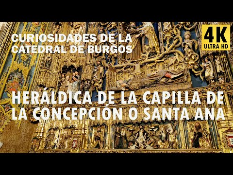 Heráldica de la Capilla de la Concepción o Santa Ana - Curiosidades de la catedral de Burgos