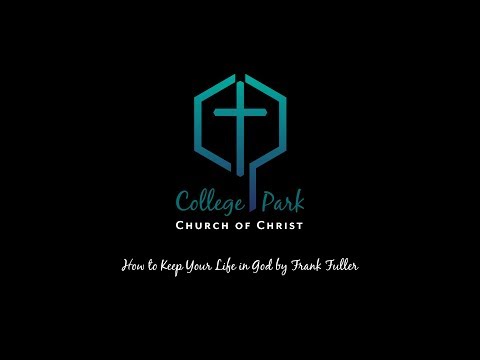 How to Keep Your Life in God by Frank Fuller