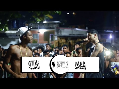 🦉 FAEL VS GTA | 1 fase | 1 ° BATALHA DA CORUJA | SG | RJ