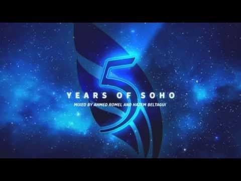 5 years of Soho mixed by Ahmed Romel - Trance Compilation