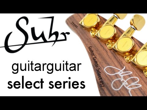 Suhr - Guitarguitar Select Series