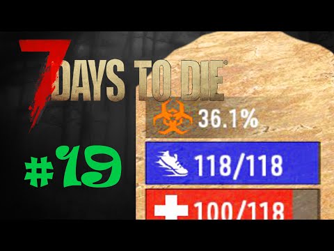 #19 Honig! wir brauchen Honig   7 Days To Die   Alpha 19