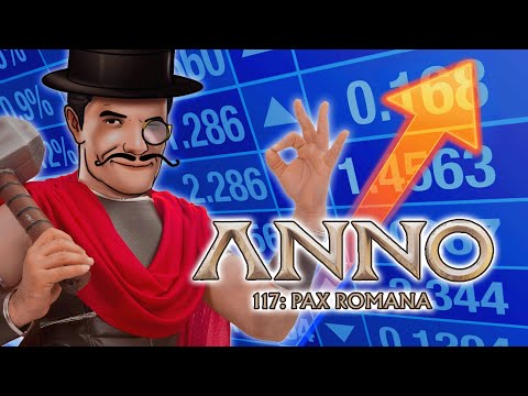 Inventing CAPITALISM  for Romans - Anno 117 is a perfectly balanced game with no exploits #ad