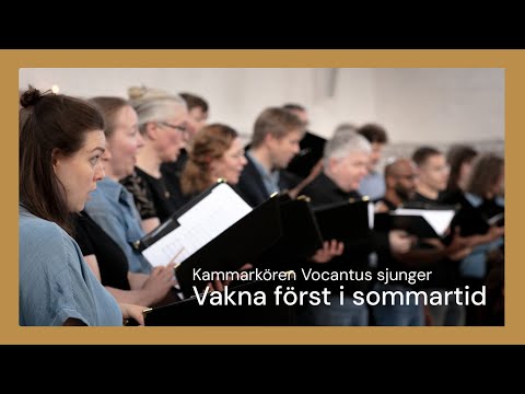 Vakna först i sommartid – Elisabet Hermodsson (arr. Gunnar Eriksson)