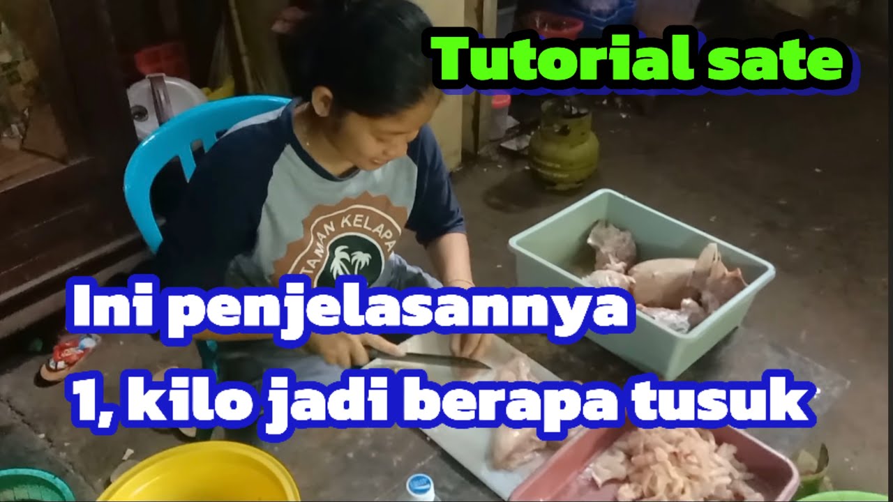 Putar video 1 Kg Ayam Jadi Berapa Tusuk Sate 1 Kg Ayam Jadi Berapa Tusuk Sate