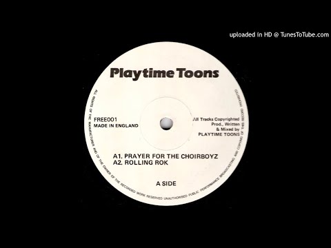 Playtime Toons~Prayer For The Choirboyz