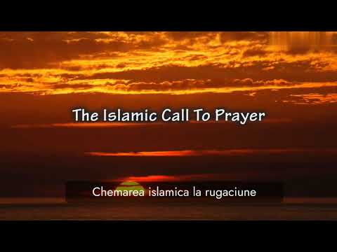 Adhan - Chemarea islamica la rugaciune