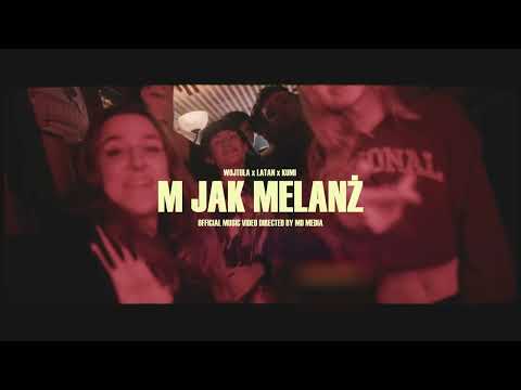 Wojtula x LataN x Kumi - M jak melanż (Official Video)