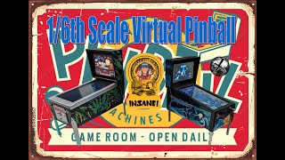 Working 1/6th scale Virtual Pinball