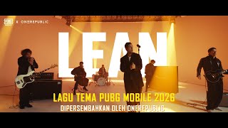 Download lagu Video Persembahan PUBG MOBILE x OneRepublic - “LEAN” (Lagu Tema PUGB MOBILE 2026) mp3 Download lagu Video Persembahan PUBG MOBILE x OneRepublic - “LEAN” (Lagu Tema PUGB MOBILE 2026) mp3