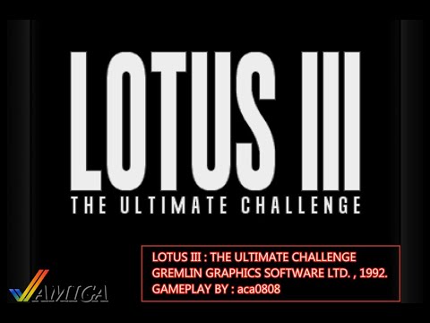 COMMODORE AMIGA # LOTUS III : THE ULTIMATE CHALLENGE (GREMLIN , 1992.) # 14.671.500 # EASY LEVEL #
