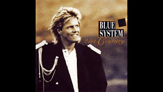 Blue System - If I Will Rule The World