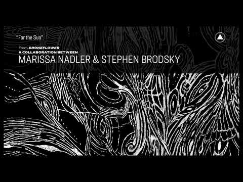 Marissa Nadler Stephen Brodsky For The Sun