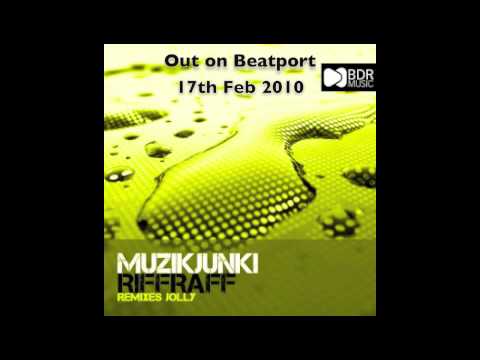 Muzikjunki - Riffraff (BDR Music)