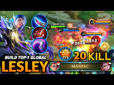 20 Kills + MANIAC!! Sidelane Lesley is Deadly!! - Build Top 1 Global Lesley ~ MLBB