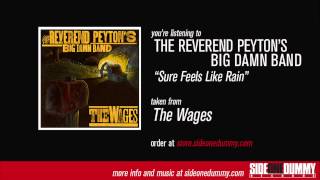 The Reverend Peyton's Big Damn Band - Sure Feels Like Rain