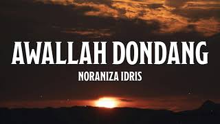 Download lagu Noraniza Idris - Awallah Dondang (Lirik Video) mp3