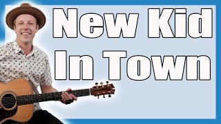 New Kid In Town Guitar Lesson (Eagles Part 1)
