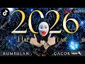 DJ SPECIAL MENYAMBUT TAHUN BARU 2026 DJ HAPPY NEW YEAR DJ DUGEM KIMOCHI FULL BASS TERBARU