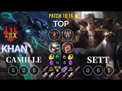FPX Khan Camille vs Sett Top - KR Patch 10.16