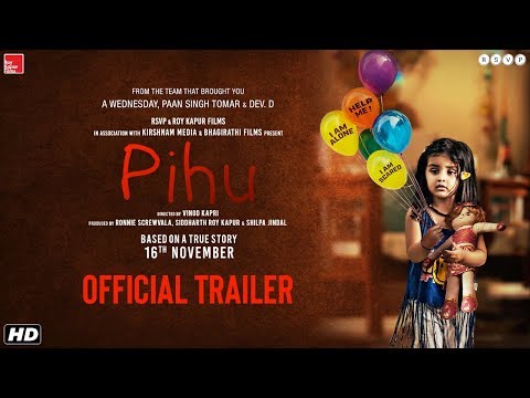 Pihu Trailer Vinod Kapri  Ronnie Screwvala  Siddharth Roy Kapur