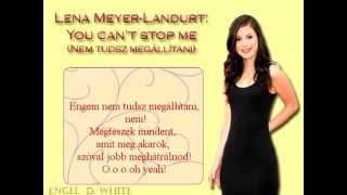Lena Meyer-Landrut: You can&#39;t stop me (magyar felirattal)