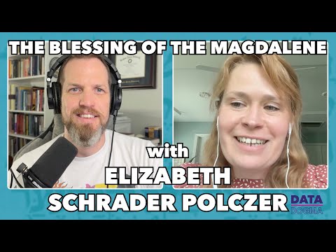 Episode 12 (June 26, 2023), "The Blessing of the Magdalene" w/ Elizabeth Schrader Polczer