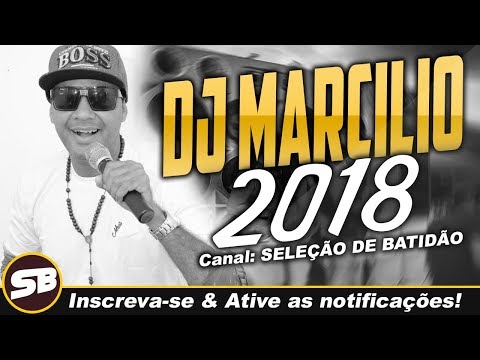 DJ MARCILIO E DJ JUNINHO 2018 REPERTÓRIO NOVO