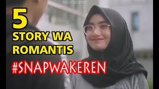 Download lagu Snap WA Keren Kekinian 2019 | Story WA Romantis Keren Banget mp3