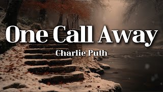 Download lagu Charlie Puth – One Call Away (Lyrics) | Emotional Love Song mp3 Download lagu Charlie Puth – One Call Away (Lyrics) | Emotional Love Song mp3