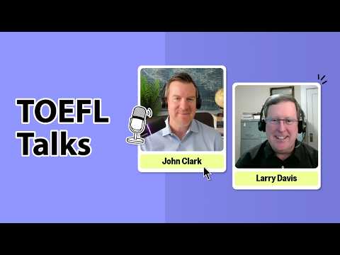 カセットテープからクラウドへ：TOEFLスピーキングセクションの開発（ラリー・デイビス氏） (From Cassettes to the Cloud: Developing the TOEFL Speaking Section with Larry Davis)
